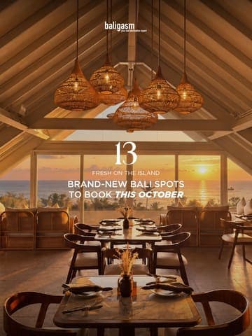 Fresh on the island: 13 brand-new Bali spots for October